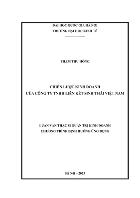 Luận văn thạc sĩ quản trị kinh doanh chiến lược kinh doanh của công ty tnhh liên kết sinh thái việt nam