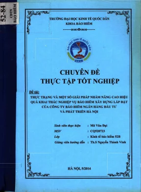 Chuyên đề thực tập tốt nghiệp thực trạng và một số giải pháp nhằm nâng cao hiệu quả khai thác nghiệp vụ bảo hiểm xây dựng lắp đặt của công ty bảo hiểm ngân hàng đầu tư và phát triển hà nội