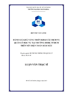 Luận văn thạc sĩ hệ thống thông tin quản lý đánh giá khả năng triển khai các dịch vụ quản lý học vụ tại trường đhbk tp hcm trên nền điện toán đám mây