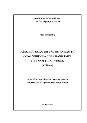 Luận văn thạc sĩ quản trị kinh doanh năng lực quản trị các dự án đầu tư công nghệ của ngân hàng tmcp việt nam thịnh vượng vpbank