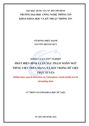 Khóa luận tốt nghiệp khoa học dữ liệu phát hiện bình luận xúc phạm ngôn ngữ tiếng việt trên mạng xã hội trong dữ liệu trực tuyến