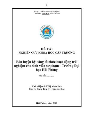 Đề tài nghiên cứu khoa học cấp trường rèn luyện kỹ năng tổ chức hoạt động trải nghiệm cho sinh viên sư phạm trường đại học hải phòng