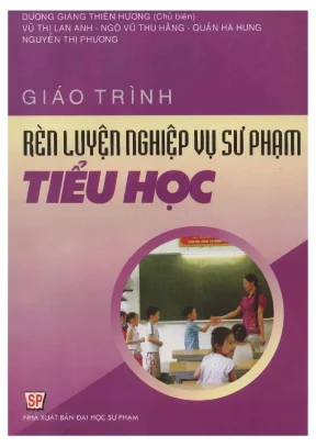 Giáo trình rèn luyện nghiệp vụ sư phạm tiểu học