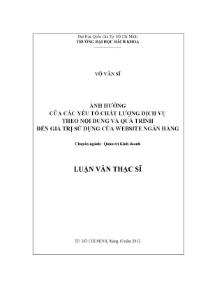 Luận văn thạc sĩ quản trị kinh doanh ảnh hưởng của các yếu tố chất lượng dịch vụ theo nội dung và quá trình đến giá trị sử dụng của website ngân hàng