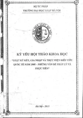 Luật ký kết gia nhập và thực hiện điều ước quốc tế năm 2005 những vấn đề pháp lý và thực tiễn kỷ yếu hội thảo khoa học trường đại học luật hà nội
