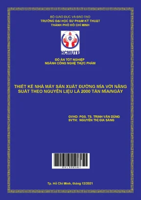 Thiết kế nhà máy sản xuất đường mía với năng suất theo nguyên liệu là 2000 tấn míangày