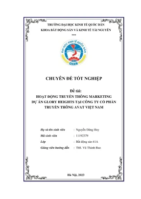 Chuyên đề tốt nghiệp hoạt động truyền thông marketing dự án bất động sản glory heights tại công ty cổ phần truyền thông avat việt nam