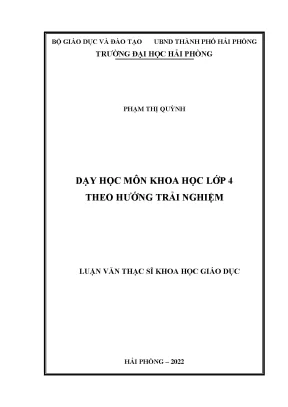 Luận văn thạc sĩ giáo dục tiểu học dạy học môn khoa học lớp 4 theo hướng trải nghiệm