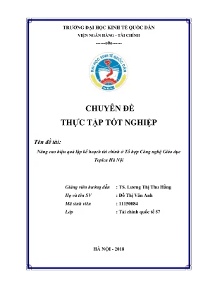 Chuyên đề thực tập tốt nghiệp nâng cao hiệu quả lập kế hoạch tài chính ở tổ hợp công nghệ giáo dục topica hà nội