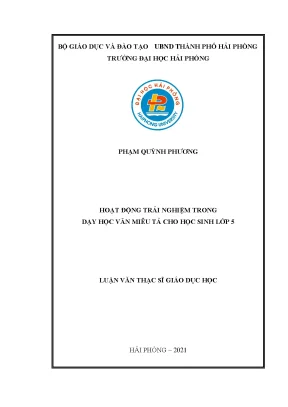 Luận văn thạc sĩ giáo dục học hoạt động trải nghiệm trong dạy học văn miêu tả cho học sinh lớp 5