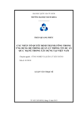 Luận văn thạc sĩ quản lý xây dựng các nhân tố quyết định thành công trong ứng dụng hệ thống quản lý thông tin dự án qua mạng trong xây dựng tại việt nam