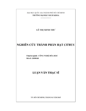 Lluận văn thạc sĩ công nghệ hóa học nghiên cứu thành phần hạt citrus