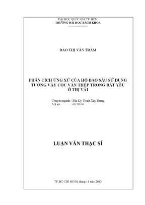 Luận văn thạc sĩ địa kỹ thuật xây dựng phân tích ứng xử của hố đào sâu sử dụng tường vây cọc ván thép trong đất yếu ở thị vải