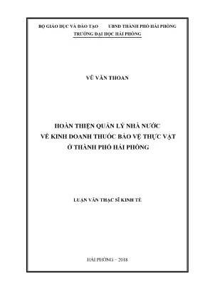 Luận văn thạc sĩ quản lý kinh tế hoàn thiện quản lý nhà nước về kinh doanh thuốc bảo vệ thực vật ở thành phố hải phòng