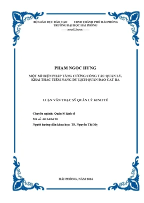 Luận văn thạc sĩ quản lý kinh tế một số biện pháp tăng cường công tác quản lý khai thác tiềm năng du lịch quần đảo cát bà