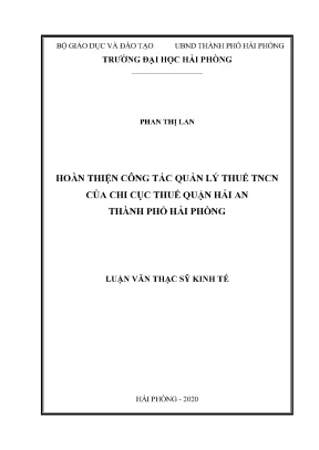 Luận văn thạc sĩ quản lý kinh tế hoàn thiện công tác quản lý thuế thu nhập cá nhân của chi cục thuế quận hải an thành phố hải phòng