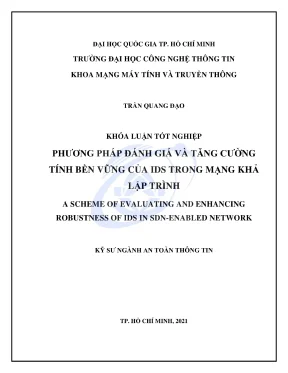 Khóa luận tốt nghiệp an toàn thông tin phương pháp đánh giá và tăng cường tính bền vững của ids trong mạng khả lập trình