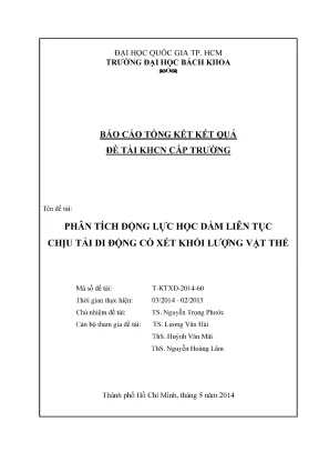Đề tài nghiên cứu khoa học cấp trường phân tích động lực học dầm liên tục chịu tải di động có xét đến khối lượng vật thể