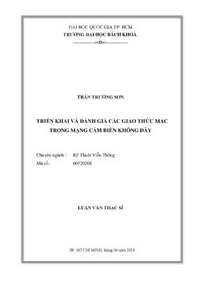 Luận văn thạc sĩ kỹ thuật viễn thông triển khai và đánh giá các giao thức mac trong mạng cảm biến không dây