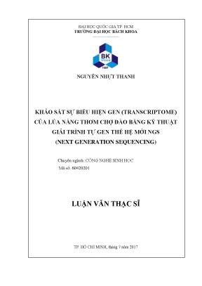 Luận văn thạc sĩ công nghệ sinh học khảo sát sự biểu hiện gen transcriptome của lúa nàng thơm chợ đào bằng kỹ thuật giải trình gen thế hệ mới ngs next generation sequencing