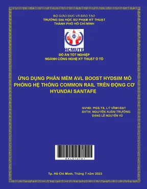 Ứng dụng phần mềm avl boost hydsim mô phỏng hệ thống common rail trên động cơ hyundai santafe cnguyễn xuân trường đặng lê nguyên vũ lý vĩnh đạt giảng viên hướn