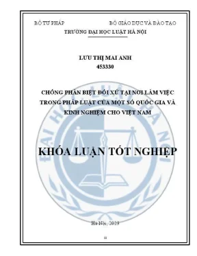 Khoá luận tốt nghiệp chống phân biệt đối xử tại nơi làm việc trong pháp luật của một số quốc gia và kinh nghiệm cho việt nam