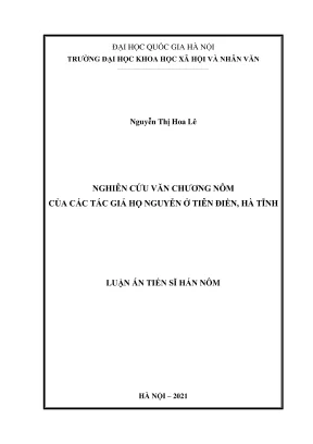 Luận án tiến sĩ hán nôm nghiên cứu văn chương nôm của các tác giả họ nguyễn ở tiên điền hà tĩnh