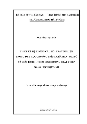 Luận văn thạc sĩ lý luận và phương pháp dạy học bộ môn toán thiết kế hệ thống câu hỏi trắc nghiệm trong dạy học chương giới hạn đại số và giải tích 11 theo định hướng phát triển năng lực học sinh