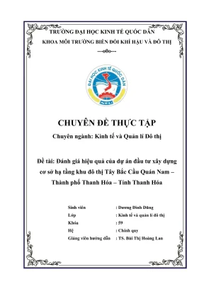 Chuyên đề thực tập đánh giá hiệu quả của dự án đầu tư xây dựng cơ sở hạ tầng khu đô thị tây bắc cầu quán nam thành phố thanh hóa tỉnh thanh hóa