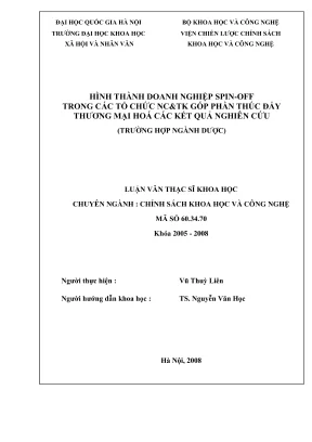 Luận văn thạc sĩ chính sách khoa học và công nghệ hình thành doanh nghiệp spinoff trong các tổ chức nctk góp phần thúc đẩy thương mại hóa các kết quả nghiên cứu trường hợp ngành dược