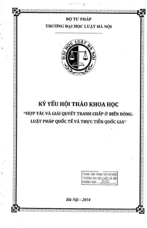 Hội thảo khoa học hợp tác và giải quyết tranh chấp ở biển đông luật pháp quốc tế và thực tiễn quốc gia