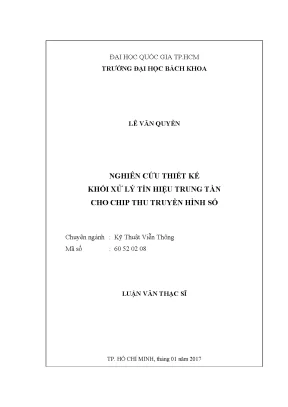 Luận văn thạc sĩ kỹ thuật viễn thông nghiên cứu thiết kế khối xử lý tín hiệu trung tần cho chip thu truyền hình số
