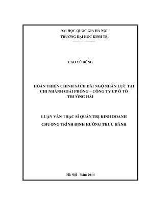 Luận văn thạc sĩ quản trị kinh doanh hoàn thiện chính sách đãi ngộ nhân lực tại chi nhánh giải phóng công ty cổ phần ô tô trường hải