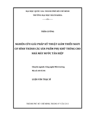 Luận văn thạc sĩ công nghệ môi trường nghiên cứu giải pháp kỹ thuật giảm thiểu nguy cơ hình thành các sản phẩm phụ khử trùng cho nhà máy nước tân hiệp