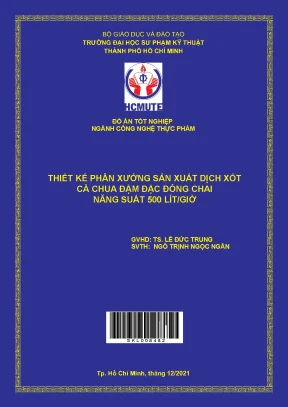 Thiết kế phân xưởng sản xuất dịch xốt cà chua đậm đặc đóng chai năng suất 500 lít giờ