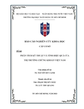Báo cáo nghiên cứu khoa học cấp cơ sở phân tích kỹ thuật và tính hiệu quả của thị trường chứng khoán việt nam