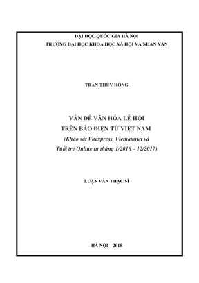 Luận văn thạc sĩ báo chí học vấn đề văn hóa lễ hội trên báo điện tử việt nam khảo sát vnexpress vietnamnet và tuổi trẻ online từ tháng 12016 122017