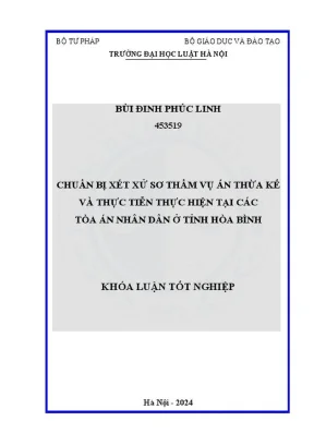 Khóa luận tốt nghiệp chuẩn bị xét xử sơ thẩm vụ án thừa kế và thực tiễn thực hiện tại các toà án nhân dân ở tỉnh hoà bình
