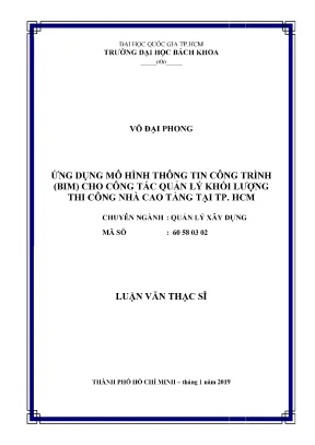 Luận văn thạc sĩ quản lý xây dựng ứng dụng mô hình thông tin công trình bim cho công tác quản lý khối lượng thi công nhà cao tầng tại tp hcm