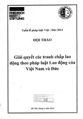 Tài liệu hội thảo giải quyết các tranh chấp lao động theo pháp luật lao động của việt nam và đức