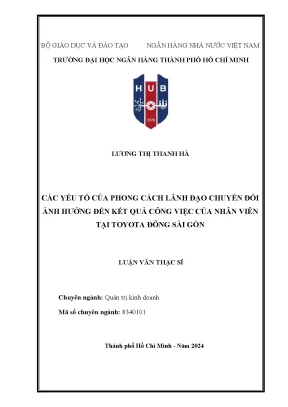 Luận văn thạc sĩ quản trị kinh doanh các yếu tố của phong cách lãnh đạo chuyển đổi ảnh hưởng đến kết quả công việc của nhân viên tại toyota đông sài gòn
