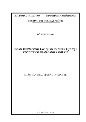 Luận văn thạc sĩ quản lý kinh tế hoàn thiện công tác quản lý nhân lực tại công ty cổ phần cảng xanh vip