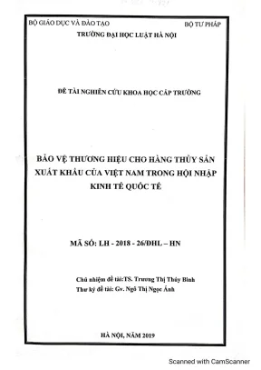 Đề tài nghiên cứu khoa học cấp trường bảo vệ thương hiệu cho hàng thuỷ sản xuất khẩu của việt nam trong hội nhập kinh tế quốc tế