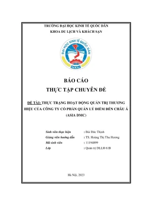 Chuyên đề thực tập thực trạng hoạt động quản trị thương hiệu của công ty cổ phần quản lý điểm đến châu á asia dmc