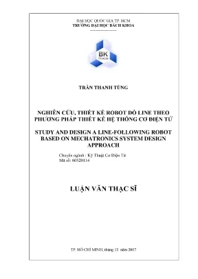 Luận văn thạc sĩ kỹ thuật cơ điện tử nghiên cứu thiết kế robot dò line theo phương pháp thiết kế hệ thống cơ điện tử
