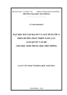 Luận văn thạc sĩ lý luận và phương pháp dạy học bộ môn toán dạy học bài tập đại số và giải tích lớp 11 theo hướng phát triển năng lực giải quyết vấn đề cho học sinh trung học phổ thông