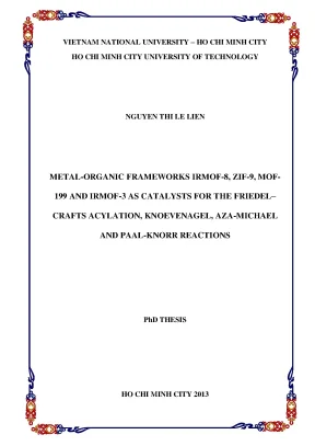 Luận án tiến sĩ  metalorganic frameworks irmof8 zif9 mof199 and irmof3 as catalysis for the friedelcrafts acylation knoevenegel azamichael and paalknorr reactions