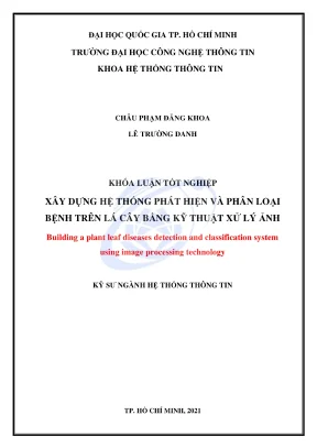 Khóa luận tốt nghiệp hệ thống thông tin xây dựng hệ thống phát hiện và phân loại bệnh trên lá cây bằng kỹ thuật xử lý ảnh