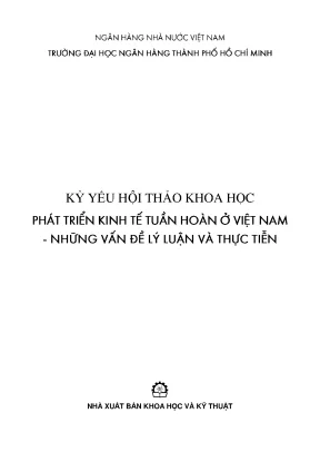 Kỷ yếu hội thảo khoa học phát triển kinh tế tuần hoàn ở việt nam những vấn đề lý luận và thực tiễn