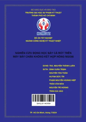 Đồ án tốt nghiệp công nghệ kỹ thuật nhiệt nghiên cứu động học sấy cà rốt trên máy sấy chân không kết hợp hồng ngoại